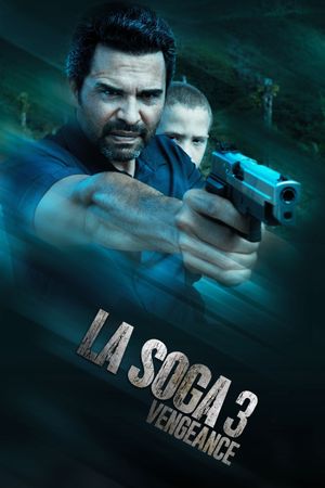 La Soga 3: Vengeance's poster