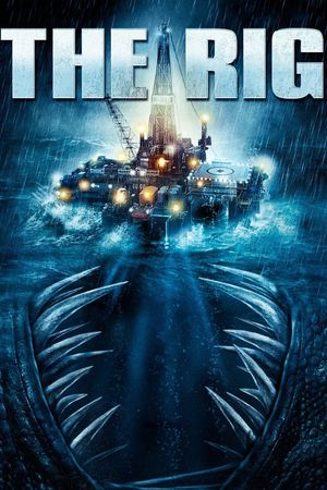 The Rig's poster