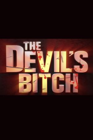 The Devil's Bitch's poster