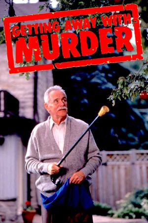 Getting Away with Murder's poster