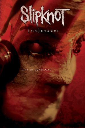 Slipknot: (sic)nesses's poster
