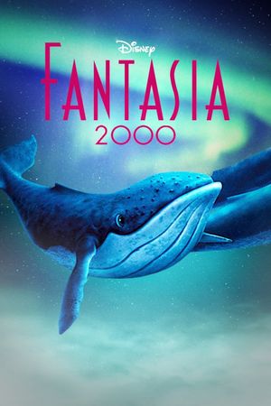Fantasia 2000's poster