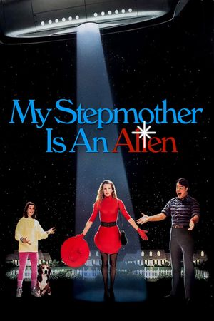 My Stepmother Is an Alien's poster