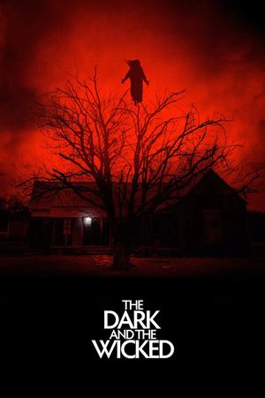 The Dark and the Wicked's poster