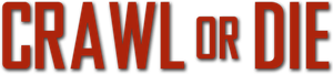 Crawl or Die's poster