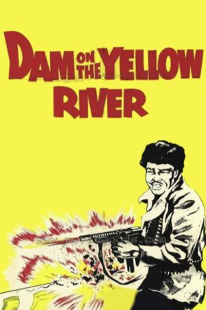 The Dam on the Yellow River's poster