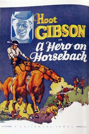 A Hero on Horseback's poster