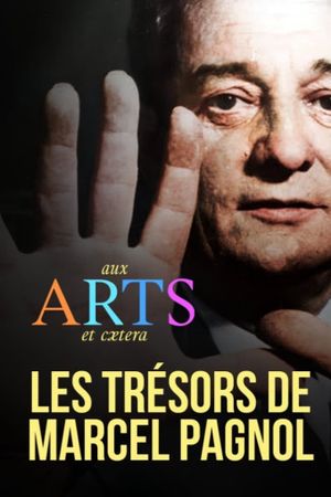 Les Trésors de Marcel Pagnol's poster