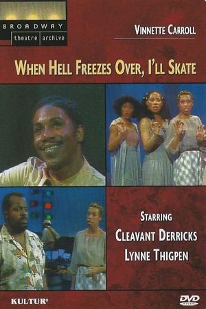 When Hell Freezes Over, I'll Skate's poster