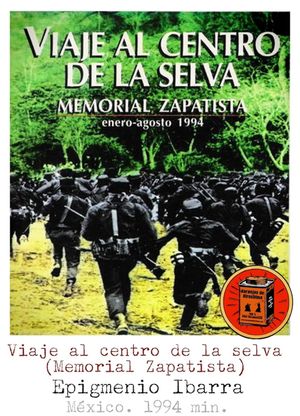 Viaje al centro de la selva (Memorial Zapatista)'s poster image