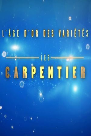 L'âge d'or des variétés - Les Carpentier's poster image