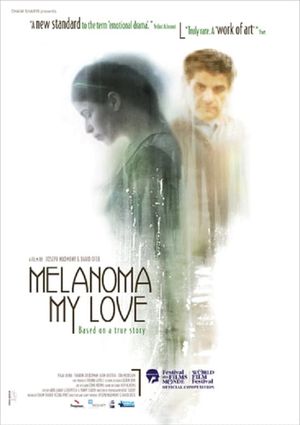 Melanoma My Love's poster