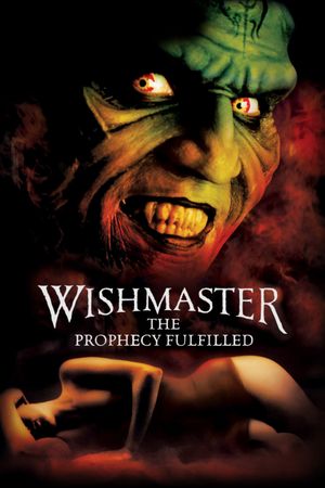 Wishmaster: The Prophecy Fulfilled's poster