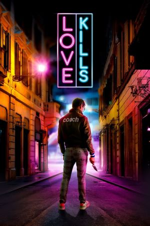 Love Kills's poster