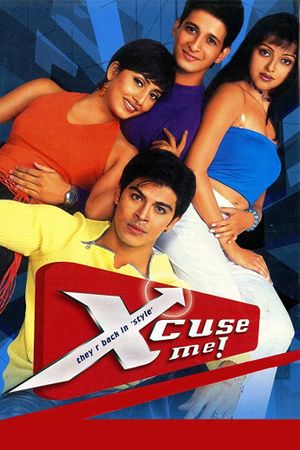 Xcuse Me's poster