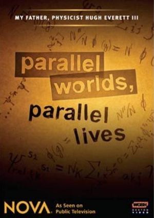 Parallel Worlds, Parallel Lives's poster image