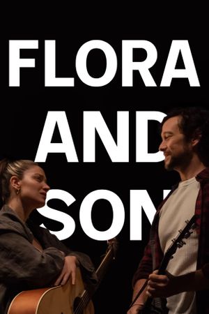 Flora and Son's poster