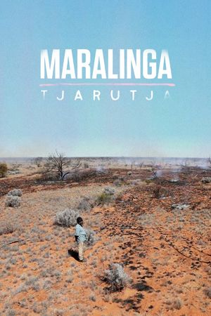 Maralinga Tjarutja's poster