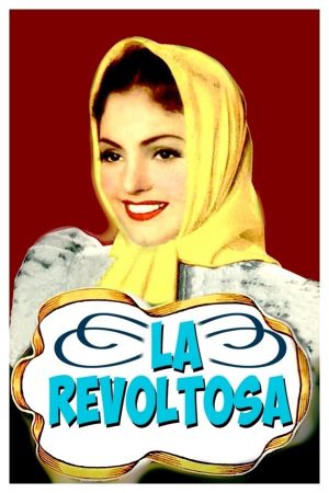La revoltosa's poster