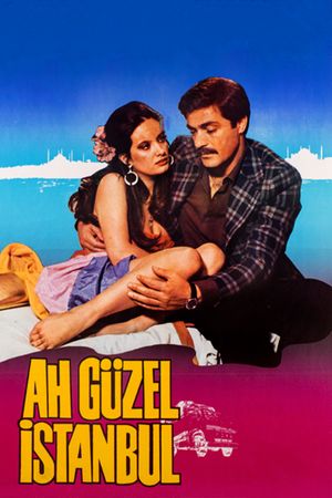 Ah Güzel Istanbul's poster