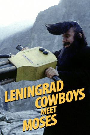 Leningrad Cowboys Meet Moses's poster