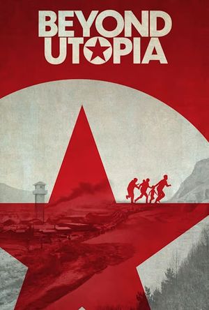 Beyond Utopia's poster