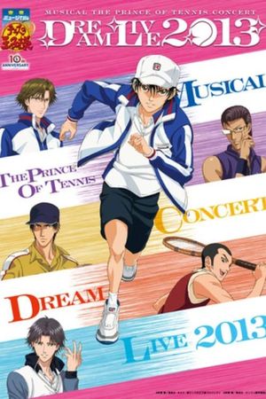 Musical The Prince Of Tennis Concert: Dream Live 2013's poster