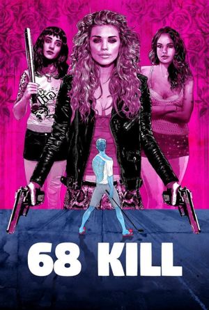68 Kill's poster