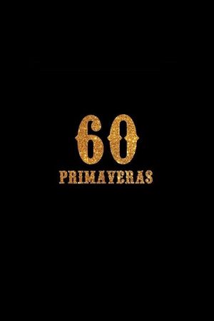 60 Primaveras's poster