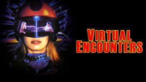 Virtual Encounters's poster