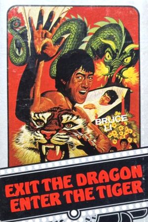 Exit the Dragon, Enter the Tiger's poster