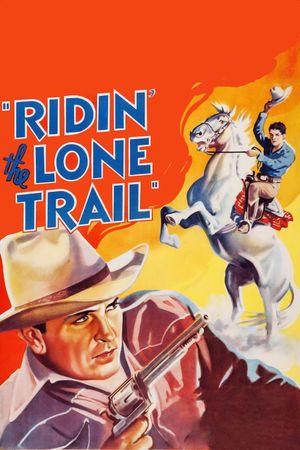 Ridin' the Lone Trail's poster