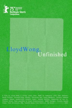 Lloyd Wong, Unfinished's poster