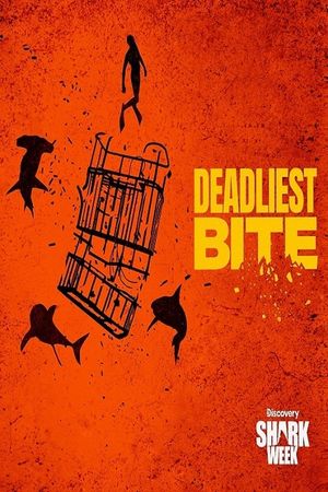 Deadliest Bite's poster