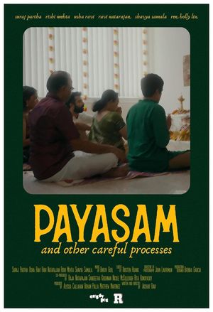 Payasam And Other Careful Processes's poster image