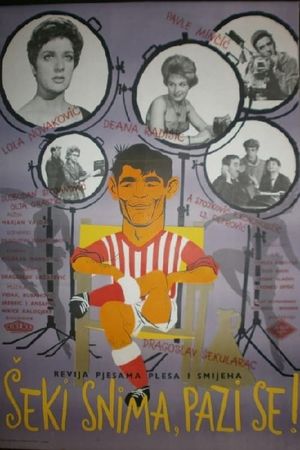 Seki snima, pazi se's poster