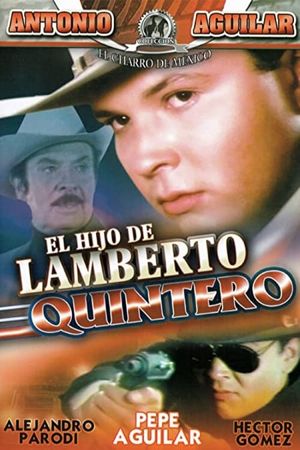 El hijo de Lamberto Quintero's poster image