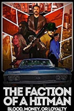 The Faction of a Hitman's poster
