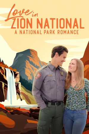 Love in Zion National: A National Park Romance's poster