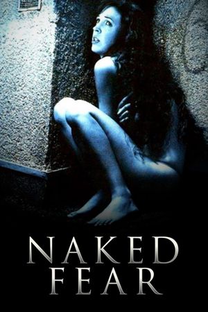 Naked Fear's poster