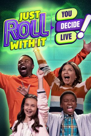 Just Roll With It: You Decide Live!'s poster