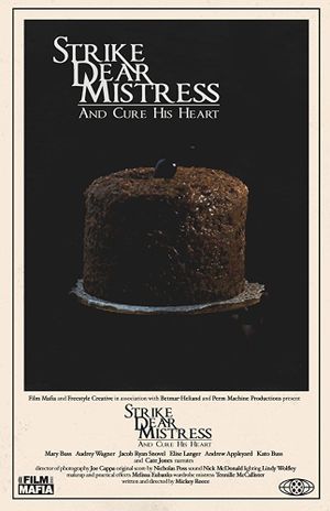 Strike, Dear Mistress, and Cure His Heart's poster