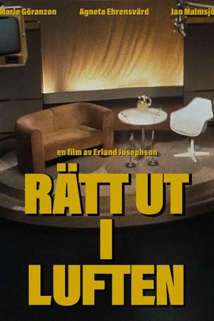 Rätt ut i luften's poster