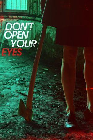 Don't Open Your Eyes's poster