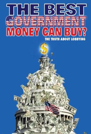 The Best Government Money Can Buy?'s poster