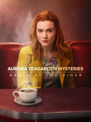 Aurora Teagarden Mysteries: Death at the Diner's poster