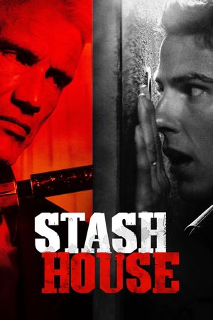 Stash House's poster