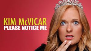 Kim McVicar: Please Notice Me's poster