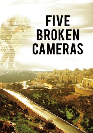 5 Broken Cameras's poster