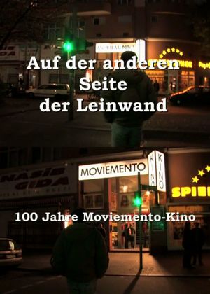 Auf der anderen Seite der Leinwand - 100 Jahre Moviemento's poster image